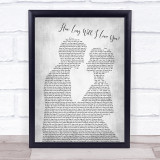 How Long Will I Love You Ellie Goulding Grey Song Lyric Man Lady Wedding Print