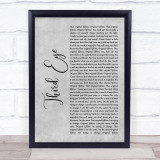 Florence + The Machine Third Eye Grey Rustic Script Song Lyric Print