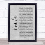 Hardy Caprio Best Life Grey Rustic Script Song Lyric Print