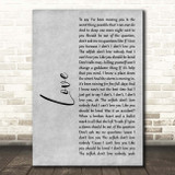 Koe Wetzel Love Grey Rustic Script Song Lyric Print