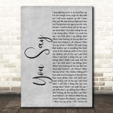 Lauren Daigle You Say Grey Rustic Script Song Lyric Print