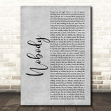 Martin Jensen & James Arthur Nobody Grey Rustic Script Song Lyric Print