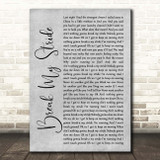 Matthew Wilder Break My Stride Grey Rustic Script Song Lyric Print