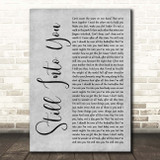 Paramore Still Into You Grey Rustic Script Song Lyric Print