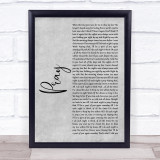 Take That Pray Grey Rustic Script Song Lyric Print