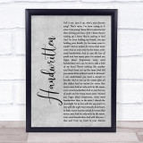 The Gaslight Anthem Handwritten Grey Rustic Script Song Lyric Print