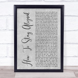 Cearul How To Stay Aligned Grey Rustic Script Song Lyric Print