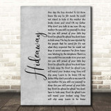 Erasure Hideaway Grey Rustic Script Song Lyric Print