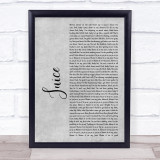 Lizzo Juice Grey Rustic Script Song Lyric Wall Art Print