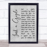 Louis Armstrong Just a Gigolo Grey Rustic Script Song Lyric Wall Art Print