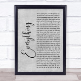 Michael Buble Everything Grey Rustic Script Song Lyric Wall Art Print