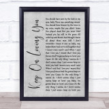 REO Speedwagon Keep On Loving You Grey Rustic Script Song Lyric Wall Art Print