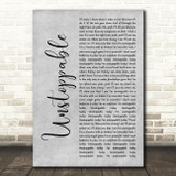 Sia Unstoppable Grey Rustic Script Song Lyric Wall Art Print