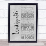 Sia Unstoppable Grey Rustic Script Song Lyric Wall Art Print