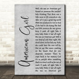 Tom Petty And The Heartbreakers American Girl Grey Rustic Script Song Lyric Wall Art Print