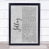 Brendan Benson Jetlag Grey Rustic Script Song Lyric Wall Art Print