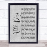 Colter Wall Wild Dogs Grey Rustic Script Song Lyric Wall Art Print