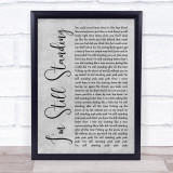 Elton John I'm Still Standing Grey Rustic Script Song Lyric Wall Art Print