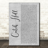 Adam Calhoun Catch Hell Grey Rustic Script Song Lyric Quote Music Print