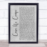 Capicua Casa No Campo Grey Rustic Script Song Lyric Quote Music Print