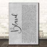 Daniel Caesar Blessed Grey Rustic Script Song Lyric Quote Music Print