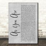 Daughtry As You Are Grey Rustic Script Song Lyric Quote Music Print