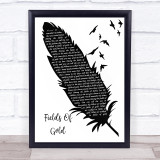 Eva Cassidy Fields Of Gold Black & White Feather & Birds Song Lyric Print