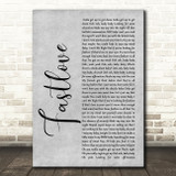George Michael Fastlove Grey Rustic Script Song Lyric Quote Music Print