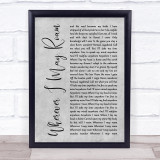 Metallica Wherever I May Roam Grey Rustic Script Song Lyric Quote Music Print