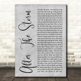 Mumford & Sons After The Storm Grey Rustic Script Song Lyric Quote Music Print