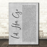 Passenger Let Her Go Grey Rustic Script Song Lyric Quote Music Print