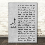 Pearl Jam Release Grey Rustic Script Song Lyric Quote Music Print