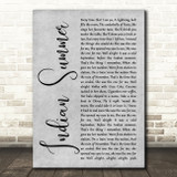 Stereophonics Indian Summer Grey Rustic Script Song Lyric Quote Music Print