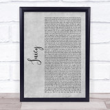 The Notorious BIG Juicy Grey Rustic Script Song Lyric Quote Music Print
