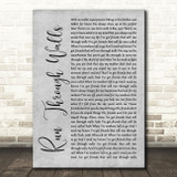 The Script Run Through Walls Grey Rustic Script Song Lyric Quote Music Print