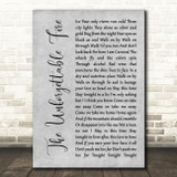 U2 The Unforgettable Fire Grey Rustic Script Song Lyric Quote Music Print