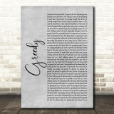 Ariana Grande Greedy Rustic Script Grey Song Lyric Quote Print