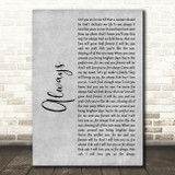Atlantic Starr Always Rustic Script Grey Song Lyric Quote Print