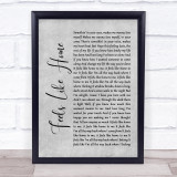 Chantal Kreviazuk Feels Like Home Rustic Script Grey Song Lyric Quote Print
