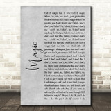 Coldplay Magic Rustic Script Grey Song Lyric Quote Print