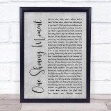 Diana Ross One Shining Moment Rustic Script Grey Song Lyric Quote Print