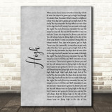 Lighthouse Family High Rustic Script Grey Song Lyric Quote Print