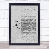 Lighthouse Family High Rustic Script Grey Song Lyric Quote Print