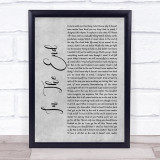Linkin Park In The End Rustic Script Grey Song Lyric Quote Print
