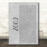 Mac Miller 2009 Rustic Script Grey Song Lyric Quote Print