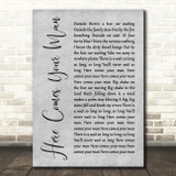 Pixies Here Comes Your Man Rustic Script Grey Song Lyric Quote Print