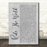 Take That Rule The World Rustic Script Grey Song Lyric Quote Print