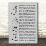 The Courteeners Last Of The Ladies Rustic Script Grey Song Lyric Quote Print