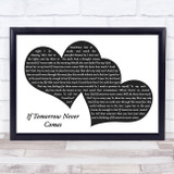 Ronan Keating If Tomorrow Never Comes Landscape Black & White Two Hearts Song Lyric Music Art Print