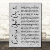 George Michael Cowboys And Angels Rustic Script Grey Song Lyric Quote Print
